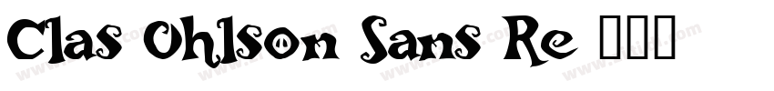 Clas Ohlson Sans Re字体转换